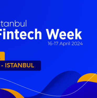 Küresel ve ulusal dijital finans ekosistemi İstanbul’da buluşuyor