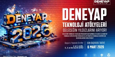 deneyap-turkiye-gelecegin-teknoloji-yildizlarini-ariyor-2026-basvurulari-basladi-e460c2da-5790-4d14-a776-6dffaa8c240f