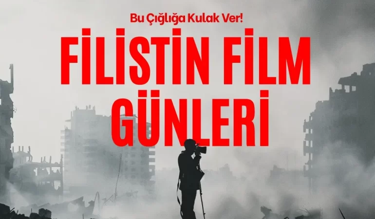 filistin-film-gunleri-tum-turkiyede-basliyor-ac833c50-cda7-4743-8184-c25ebfbfbfac