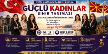 turk-kadin-girisimcilerinin-avrupa-acilimi-uskup-ve-ohridde-ele-alinacak-VWWY0ue8